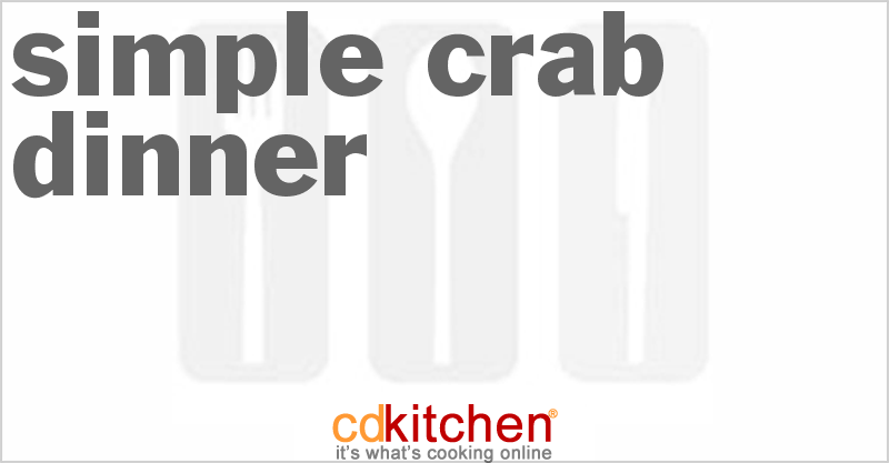Simple Crab Dinner - CDKitchen.com