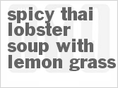 recipe for spicy thai lobster soup with lemon grass