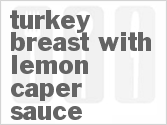recipe for turkey breast with lemon caper sauce