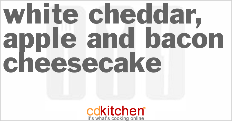 White Cheddar, Apple And Bacon Cheesecake - CDKitchen.com
