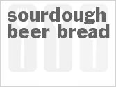 Sourdough Beer Bread
