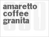 recipe for amaretto coffee granita
