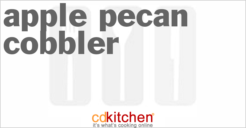 Apple Pecan Cobbler - CDKitchen.com