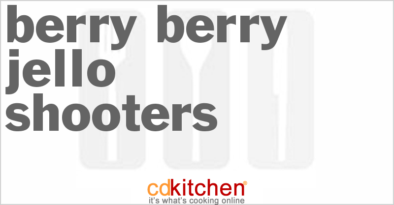 Berry Berry Jello Shooters - CDKitchen.com