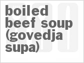 recipe for boiled beef soup (govedja supa)