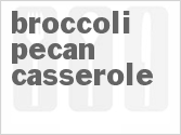 recipe for broccoli-pecan casserole