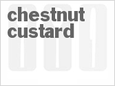 recipe for chestnut custard