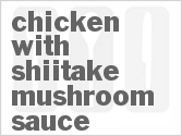 recipe for chicken with shiitake mushroom sauce