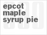 recipe for epcot maple syrup pie