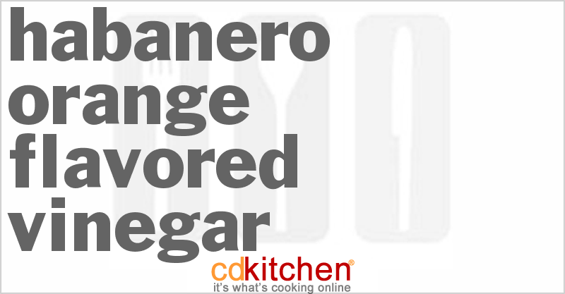 Habanero Orange Flavored Vinegar - CDKitchen.com