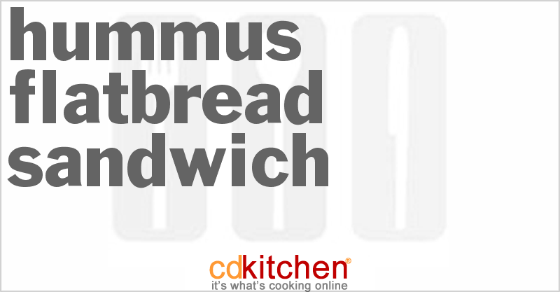 Hummus Flatbread Sandwich - CDKitchen.com
