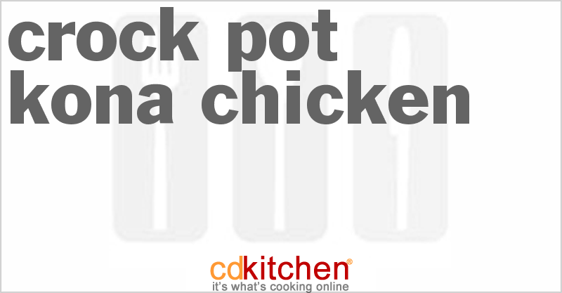 Kona Chicken - CDKitchen.com