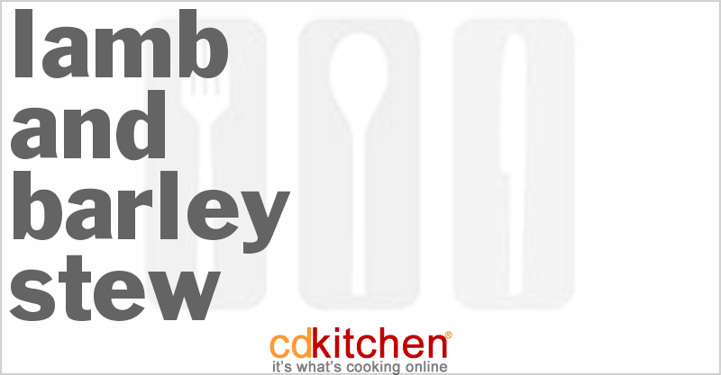 Lamb and Barley Stew - CDKitchen.com