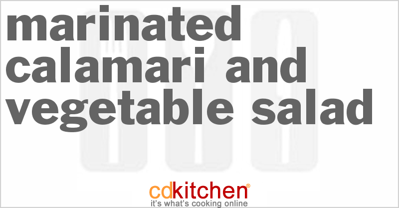 Marinated Calamari And Vegetable Salad - CDKitchen.com