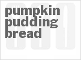 recipe for pumpkin pudding bread