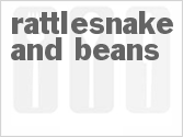 recipe for rattlesnake and beans
