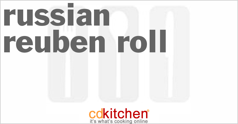 Russian Reuben Roll - CDKitchen.com
