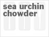 recipe for sea urchin chowder