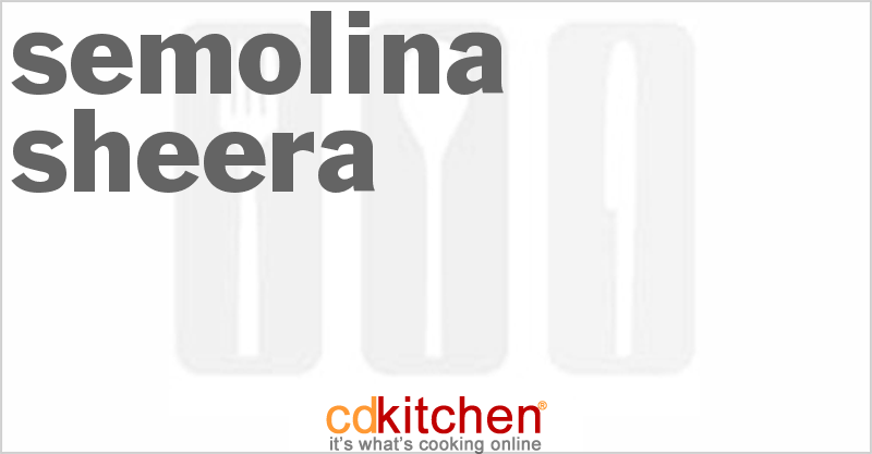 Semolina Sheera - CDKitchen.com