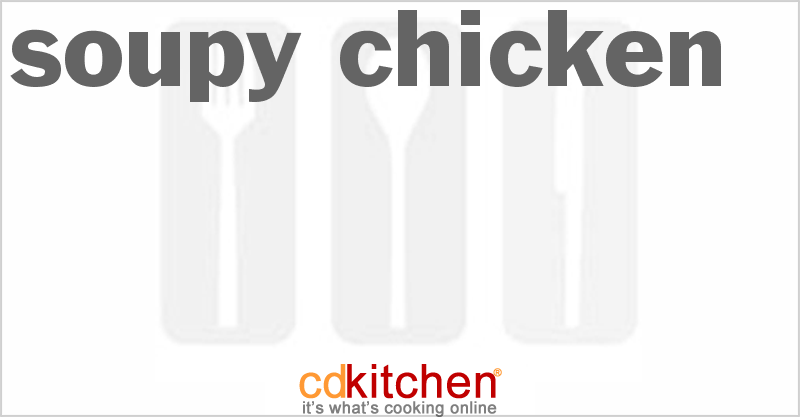 Soupy Chicken - CDKitchen.com
