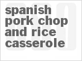 recipe for spanish pork chop and rice casserole