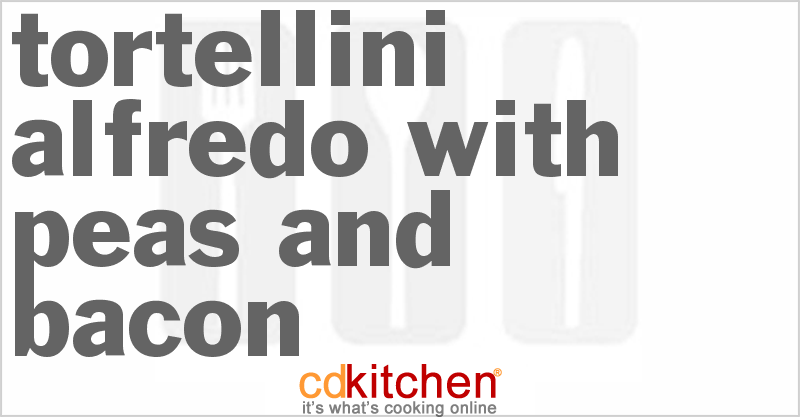 Tortellini Alfredo With Peas And Bacon - CDKitchen.com