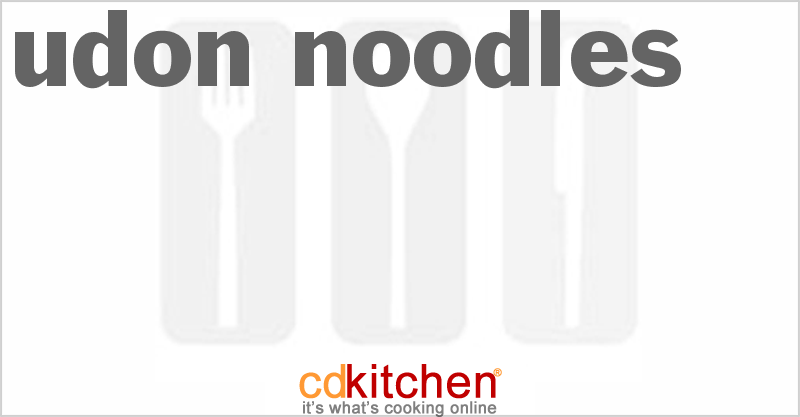 Udon Noodles - CDKitchen.com