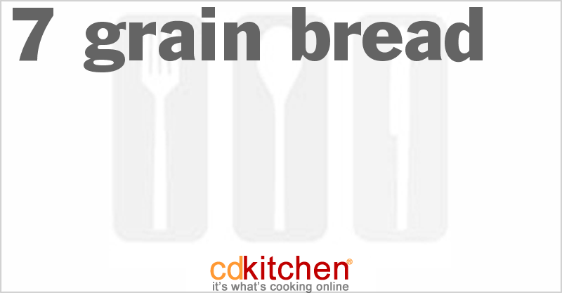 7-Grain Bread - CDKitchen.com