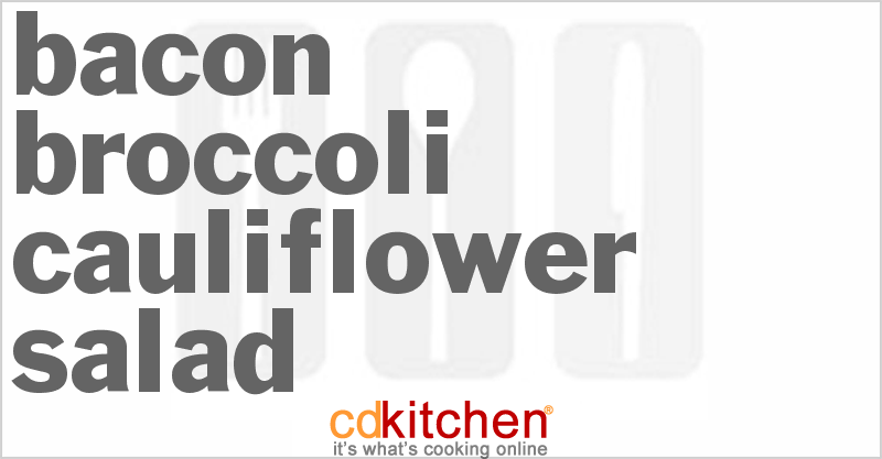 Bacon Broccoli Cauliflower Salad - CDKitchen.com