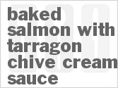 recipe for baked salmon with tarragon chive cream sauce