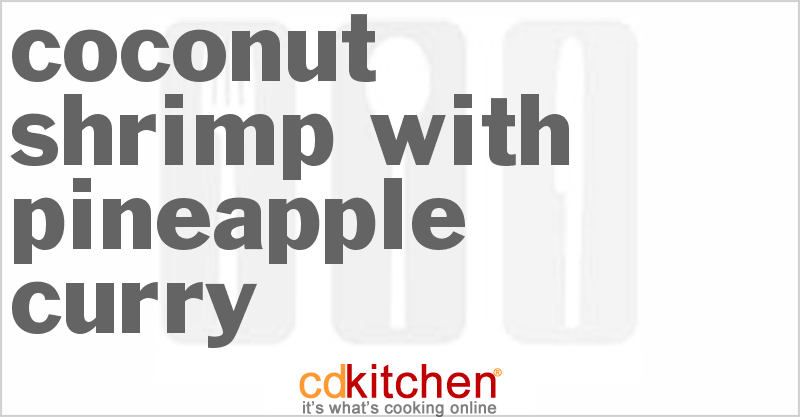 Coconut Shrimp with Pineapple Curry - CDKitchen.com