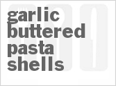 recipe for garlic-buttered pasta shells