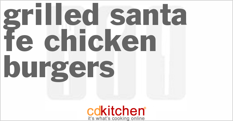 Grilled Santa Fe Chicken Burgers - CDKitchen.com