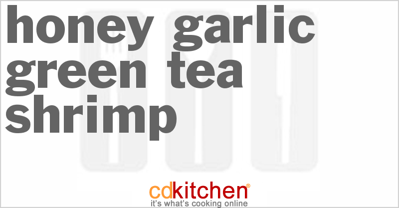 Honey-Garlic Green Tea Shrimp - CDKitchen.com