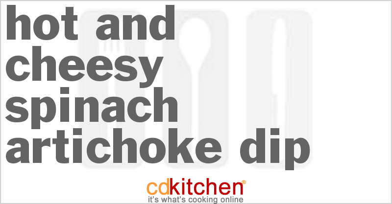 Hot and Cheesy Spinach Artichoke Dip - CDKitchen.com