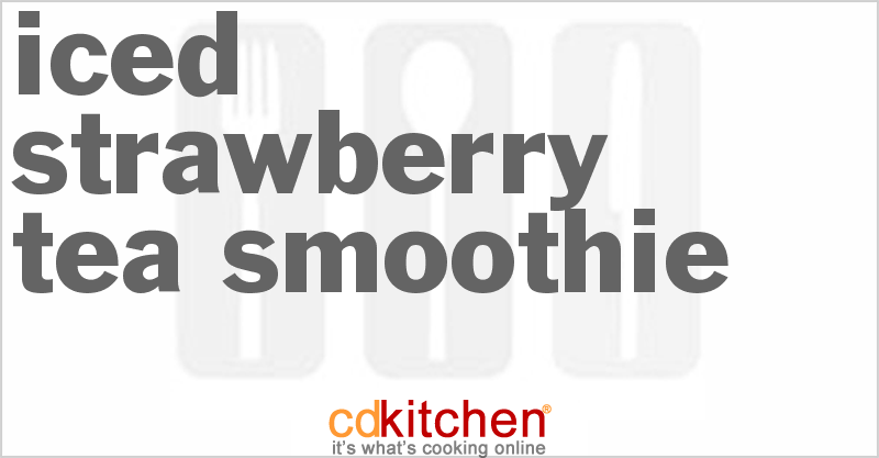 Iced Strawberry Tea Smoothie - CDKitchen.com