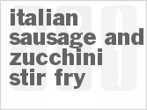 recipe for italian sausage and zucchini stir fry