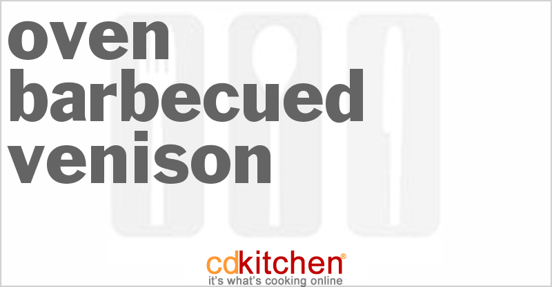 Oven Barbecued Venison - CDKitchen.com