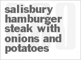 recipe for salisbury hamburger steak with onions and potatoes