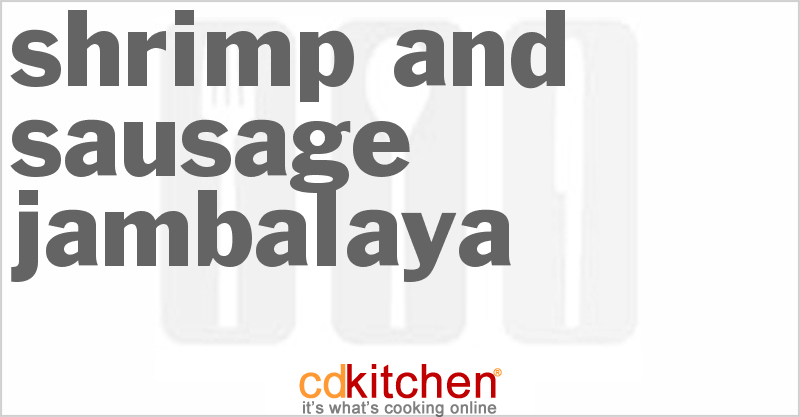 Shrimp and Sausage Jambalaya - CDKitchen.com