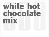 recipe for white hot chocolate mix