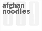 recipe for afghan noodles