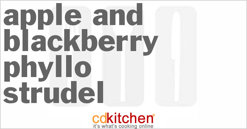 Apple And Blackberry Phyllo Strudel - CDKitchen.com