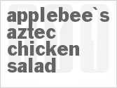 recipe for applebee's aztec chicken salad