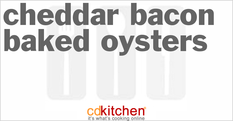 Cheddar Bacon Baked Oysters - CDKitchen.com