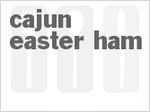recipe for cajun easter ham