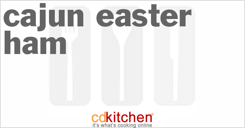 Cajun Easter Ham - CDKitchen.com