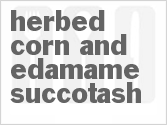 recipe for herbed corn and edamame succotash