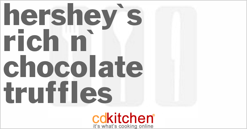 Hershey's Rich n' Chocolate Truffles - CDKitchen.com