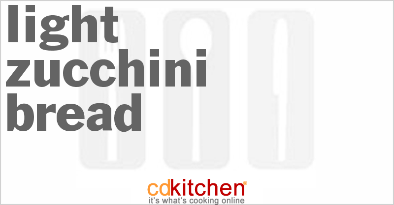 Light Zucchini Bread - CDKitchen.com